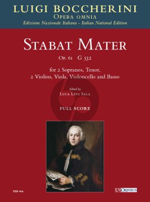 Boccherini Stabat Mater Op. 61 (G 532) 2 Sopranos-Tenor- 2 Violins-Viola-Violoncello and Basso (Full Score) (edited by Luca Levi Sala)