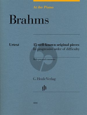 Brahms At the Piano - 15 well-known original pieces (edited by Sylvia Hewig-Tröscher) (Henle-Urtext)