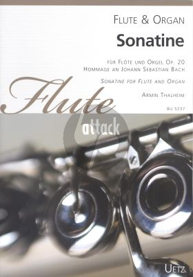 Thalheim Sonatine Op.20 (Hommage an J.S. Bach) Flöte und Orgel