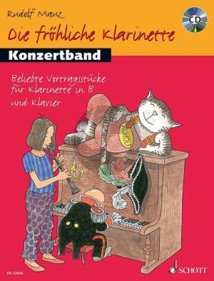 Mauz Die fröhliche Klarinette Konzertband (18 beliebte Votragsstücke) Klarinette-Klavier (Bk-Cd)