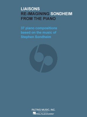 Sondheim Liaisons – Re-imagining Sondheim from the Piano