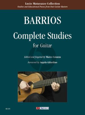 Barrios Mangore Complete Studies for Guitar (edited by Marco Caiazza)