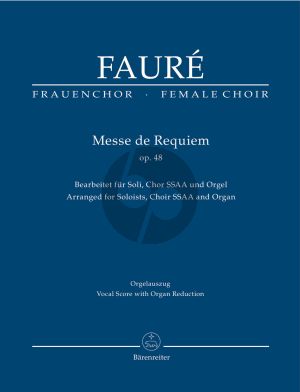 Faure Messe de Requiem Op.48 SA soli-SSAA-Organ