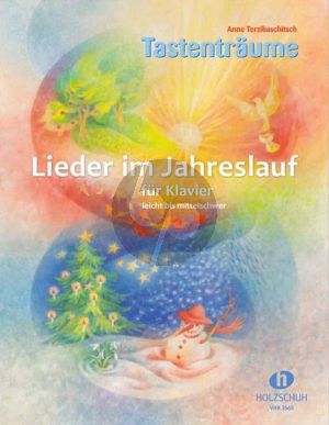 Tastenträume - Lieder im Jahreslauf Klavier (mit Texten)