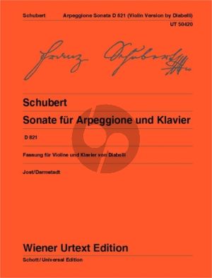 Schubert Sonata for Arpeggione D.821 op. posth. Violin and Piano (version by Anton Diabelli) (Jost/Darmstadt) (Wiener-Urtext)