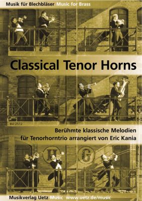 Classical Tenor Horns (Score/Parts) (transcr. Eric Kania)