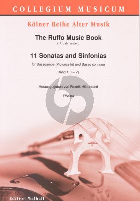 The Ruffo Music Book (17. Jh.): 11 Sonatas and Sinfonias Vol.1 (No.1-5) Bassgambe-Bc. (ed. Frederik Hildebrand)