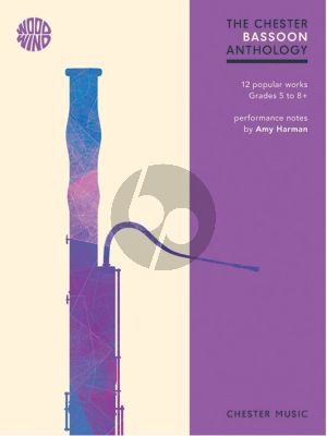 The Chester Bassoon Anthology Bassoon-Piano (ed. Amy Harman)