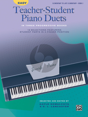 Easy Teacher-Student Piano Duets Vol.2 (elementary to late elementary level) (selected and edited by Gayle Kowalchyk and E. L. Lancaster)