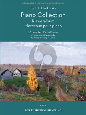 Tchaikovsky Piano Collection (28 Selected Piano Pieces)