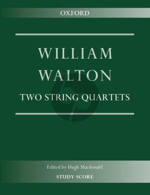 Walton 2 String Quartets Study Score (edited by Hugh Macdonald)