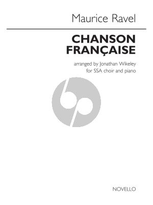 Ravel Chanson Française SSA-Piano (arr. Jonathan Wikeley)