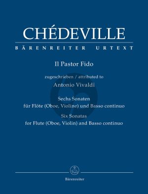 Chedeville Il Pastor Fido (6 Sonatas) for Musette-Hurdy gurdy-Flute-Oboe or Violin and Basso continuo (edited by Federico Maria Sardelli)