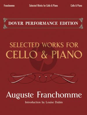 Franchomme Selected Works for Cello and Piano (edited by Louise Dubin)