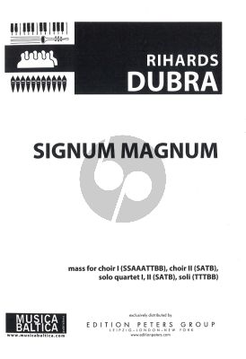 Dubra Signum Magnum (choir I (SSAAATTBB)