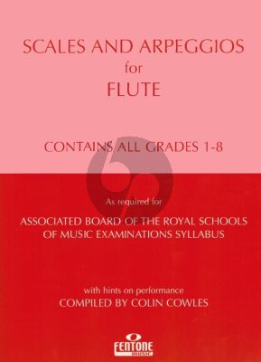 Scales & Arpeggios Flute Grades 1-8 (compiled by Colin Cowles)