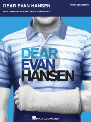 Pasek-Paul Dear Evan Hansen Vocal Selections