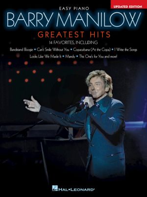 Barry Manilow – Greatest Hits Easy Piano (2nd ed.)