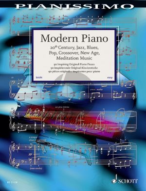 Modern Piano. 20th Century, Jazz, Blues, Pop, Crossover, New Age, Meditation Music 90 Inspiring Original Piano Pieces (Hans-Günther Heumann und Rainer Mohrs)
