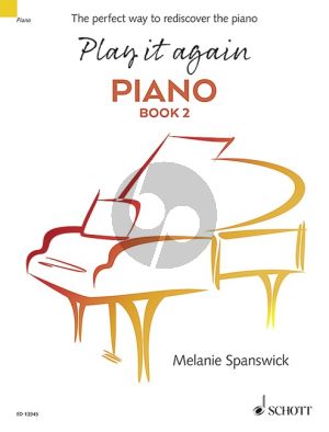 Spanswick Play it again Piano Vol.2 The perfect way to rediscover the piano