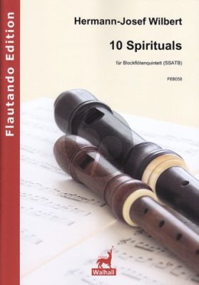 Wilbert 10 Spirituals 5 Blockflöten (SSATB) (Part./Stimmen)