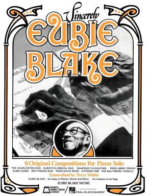 Sincerely Eubie Blake Piano solo (transcr. Terry Waldo)