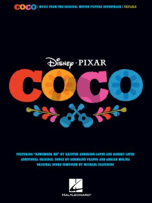 Disney Pixar's Coco Music from the Original Motion Picture Soundtrack Ukulele