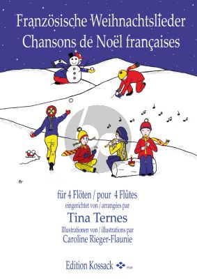 Französische Weihnachtslieder 4 Flöten (Part./Stimmen) (arr. Tina Ternes)