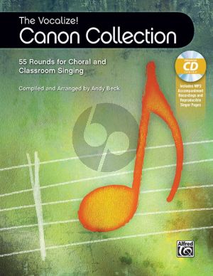 The Vocalize! Canon Collection 55 Rounds for Choral and Classroom Singing