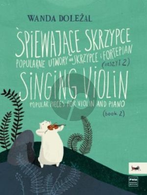 Singing Violin Vol.2 Popular Compositions for Violin and Piano