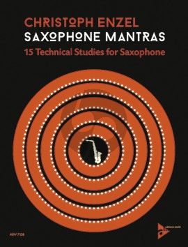 Enzel Saxophone Mantras - 15 Technical Studies for Saxophone