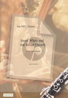 Geuns Snow White and the Seven Dwarfs 3 Clarinets(Bb)-Bass Clarinet (Score/Parts)