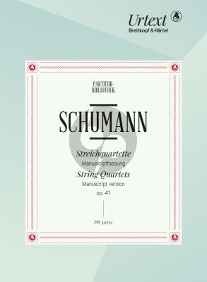 Schumann 3 Quartette Op.41 2 Vi.-Va.-Vc. Parts (Manuscript Version) (edited by Nick Pfefferkorn)