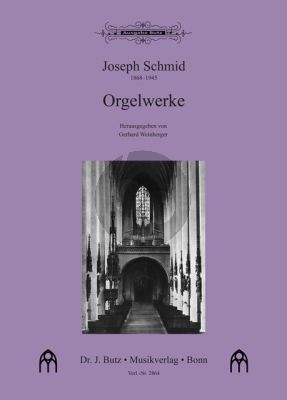 Schmid Orgelwerke (Ped.) (Gerhard Weinberger)