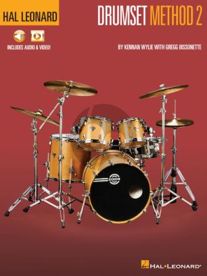 Wylie-Bissonette Hal Leonard Drumset Method – Book 2 (Book with Audio online)