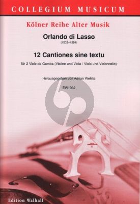 Lasso 12 Cantiones sine textu 2 Viole da Gamba (Violine-Viola oder Viola-Violoncello) (Adrian Wehlte)