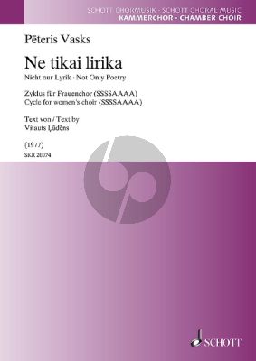 Vasks Ne tikai lirika (Nicht nur Lyrik - Not only poetry) SSSSAAAA (text by Vitauts Ļūdēns)