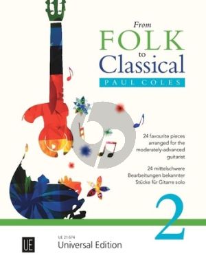 From Classical to Folk (24 favourite pieces for the moderately-advanced Guitarist) (arr. Paul Coles)