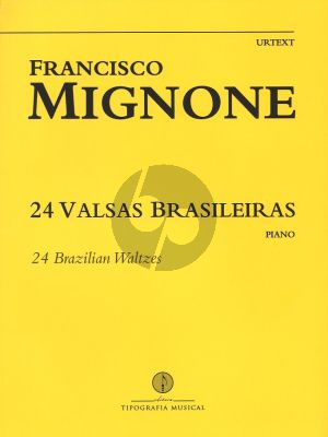 Mignone 24 Valsas Brasileiras Piano (Brazilian Waltzes) Urtext