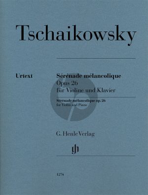 Tchaikovsky Sérénade mélancolique Op.26 Violine-Klavier (Alexander Komarov) (Henle-Urtext)