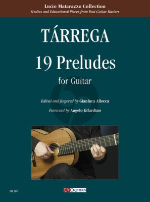 Tarrega 19 Preludes for Guitar (edited by Gianluca Allocca)