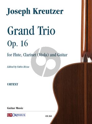 Kreutzer Grand Trio Op.16 Flute-Clarinet (Viola) and Guitar (Score/Parts) (edited by Fabio Rizza)