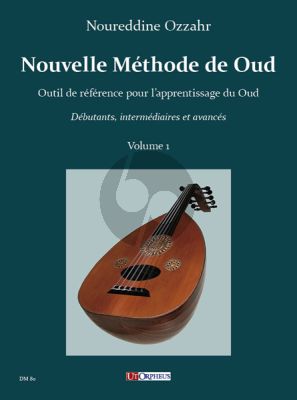 Ozzahr Nouvelle Méthode de Oud Vol.1