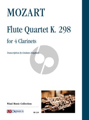 Mozart Flute Quartet KV 298 for 4 Clarinets (Score/Parts) (transcr. by Giuliano Forghieri)