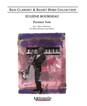 Bourdeau Premier Solo Bass Clarinet-Piano (transcr. by Matt Johnston)