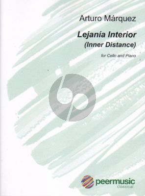 Marquiz Lejanía Interior (Inner Distance) for Cello and Piano