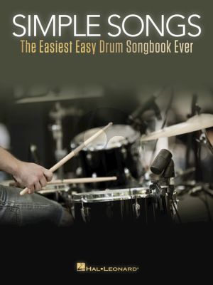 Simple Songs - The Easiest Easy Drum Songbook Ever