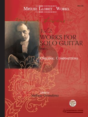 Miguel Llobet Works Vol.2 Original Compositions (Stefano Grondona)