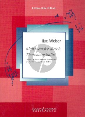 Weber Ich wandre durch Theresienstadt Lieder für dreistimmigen Frauenchor a cappella (edited by Winfried Radeke) (Chorpartitur Deutsche Sprache)