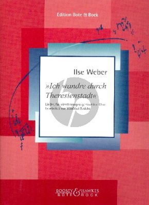 Weber Ich wandre durch Theresienstadt Lieder für Gemischtes Chor a cappella (edited by Winfried Radeke) (Chorpartitur Deutsche Sprache)